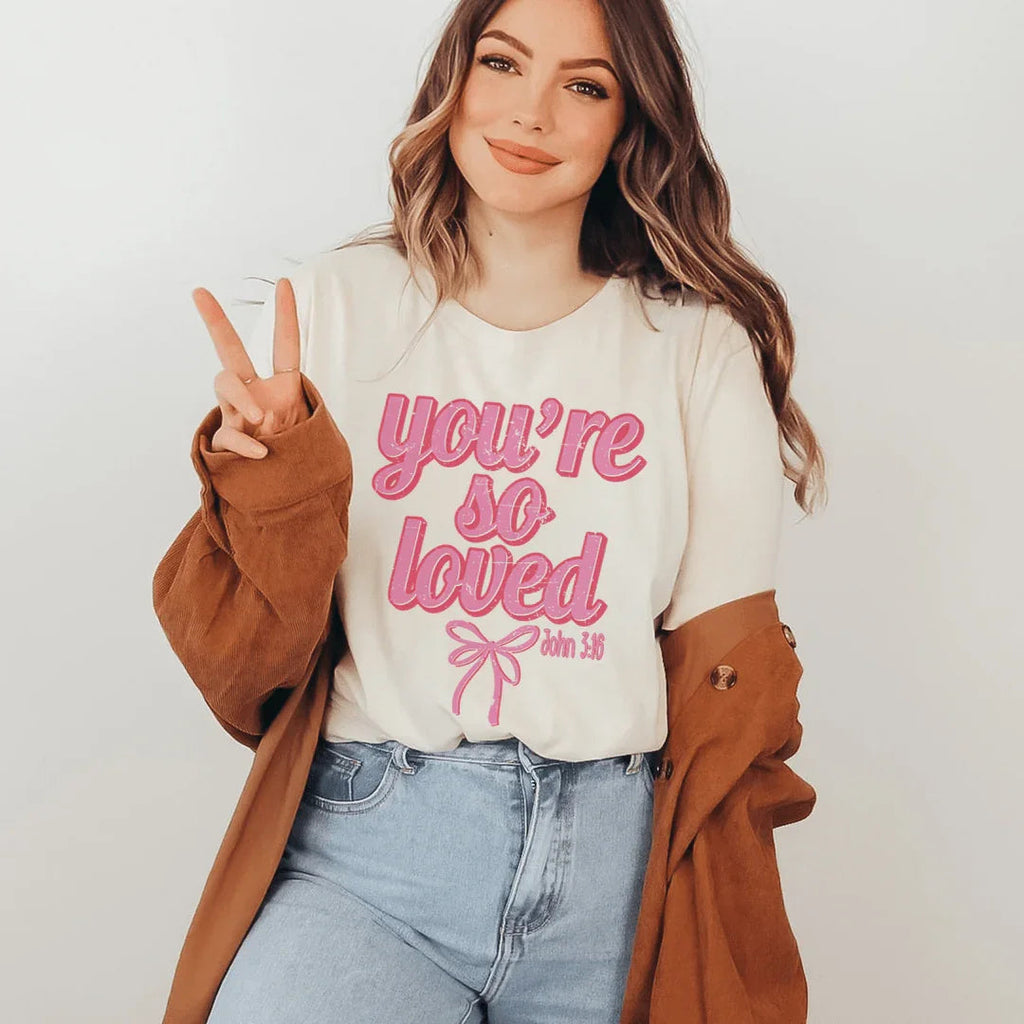 You're So Loved John 3:16 Tee Peachy Sunday