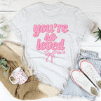You're So Loved John 3:16 Tee Peachy Sunday