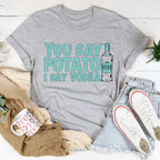You Say Potato Tee