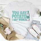 You Say Potato Tee