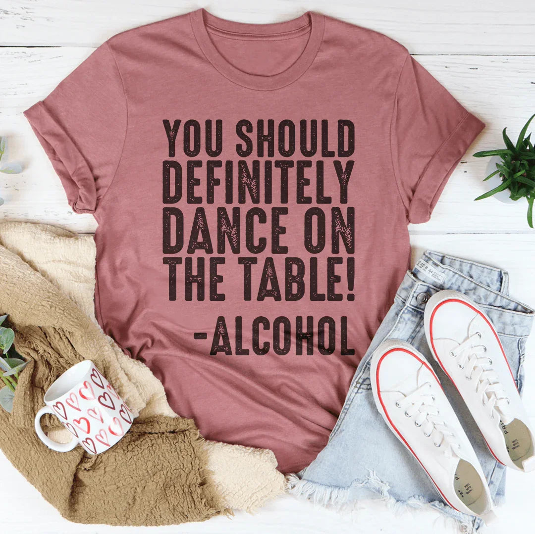 You Should Definitely Dance Tee Peachy Sunday