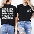 You Still Have Those B-tches From High School To Prove Wrong Tee Peachy Sunday