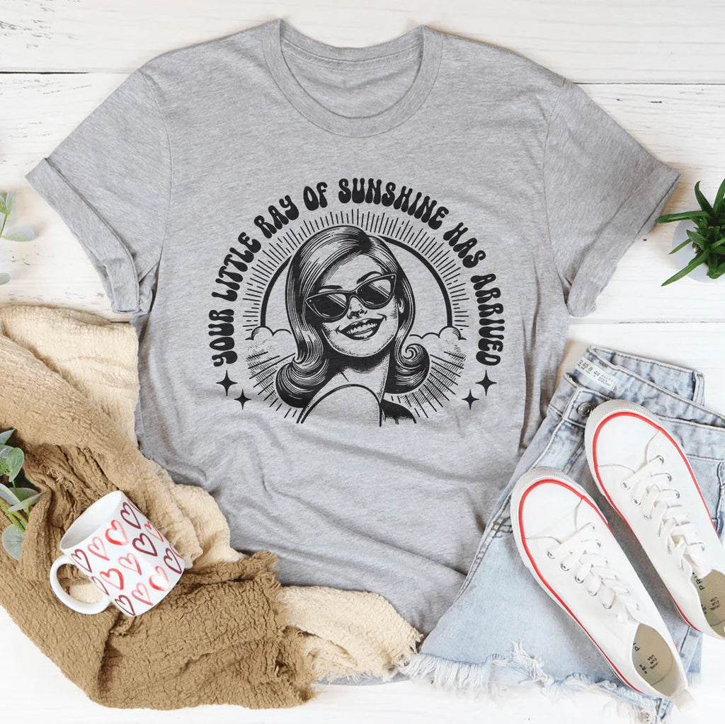 Your Little Ray Of Sunshine Has Arrived Tee Peachy Sunday