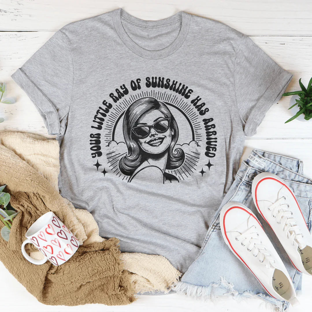 Your Little Ray Of Sunshine Has Arrived Tee Peachy Sunday