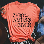 Zero Amucks Given Tee Peachy Sunday