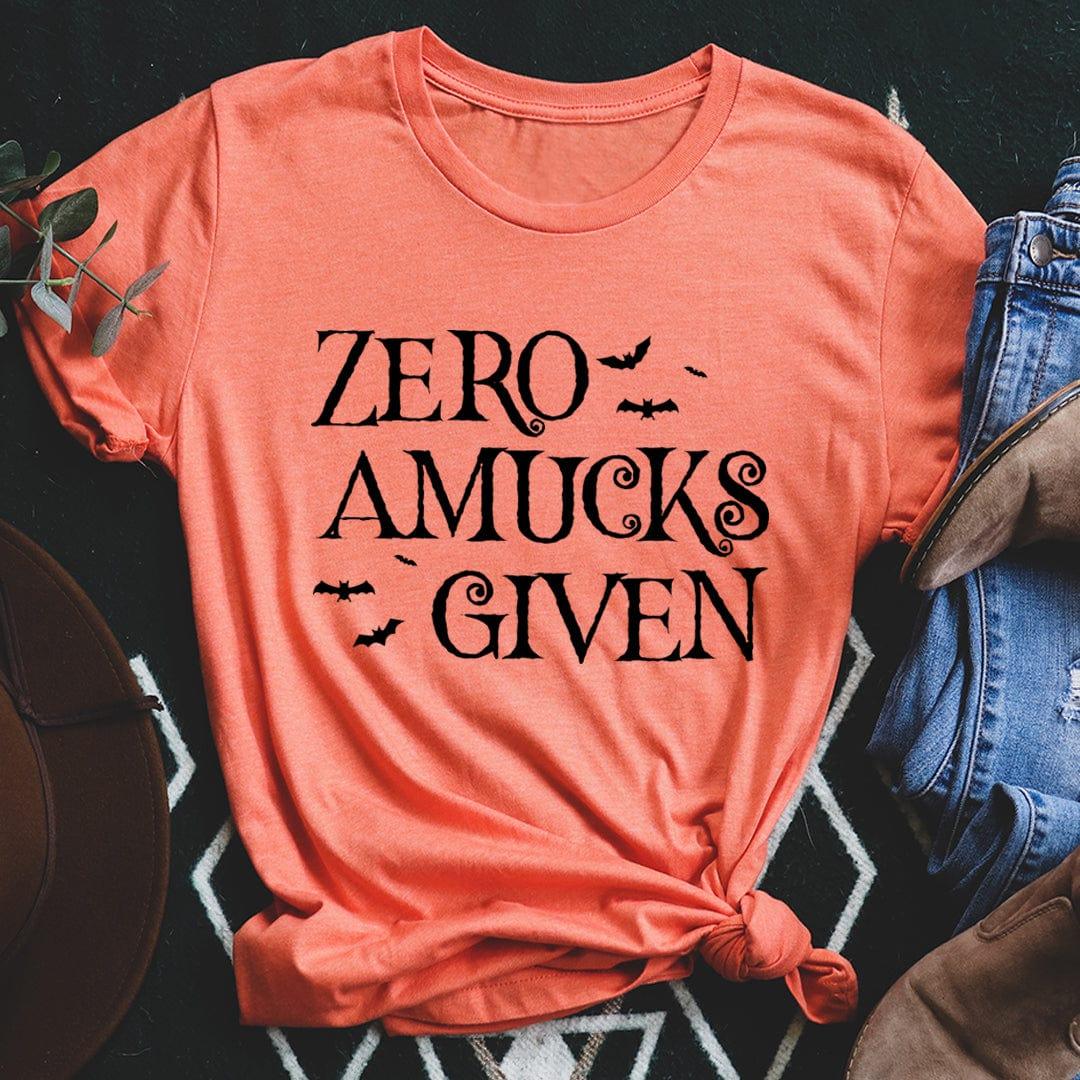 Zero Amucks Given Tee Peachy Sunday